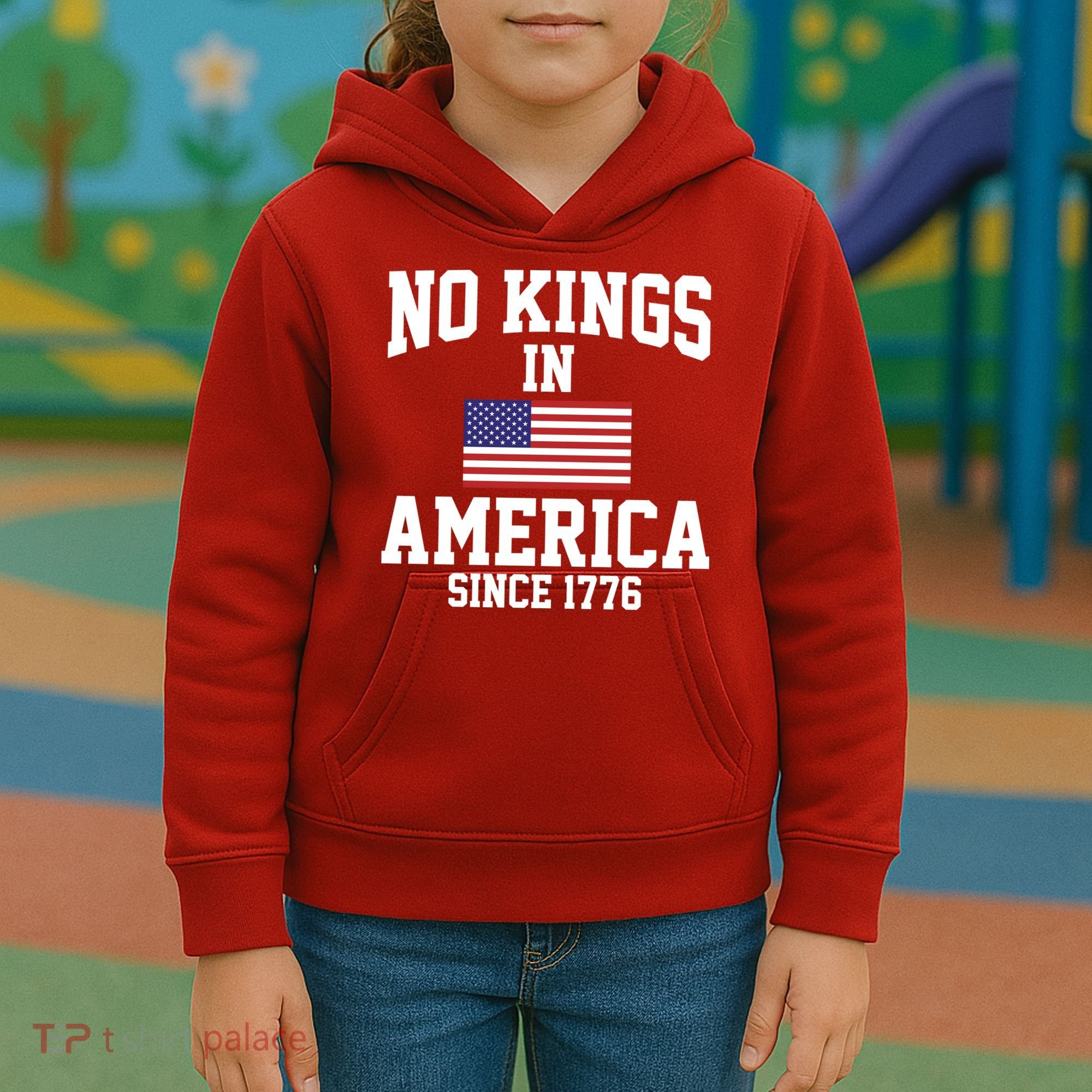 No Kings In America Since 1776 Kids Hoodie