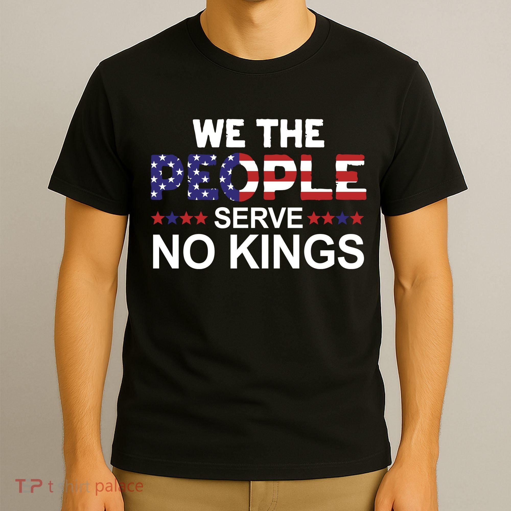 No Kings In America, Democracy, We The People T-Shirt