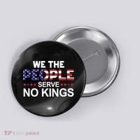 No Kings In America, Democracy, We The People Button thumb 0
