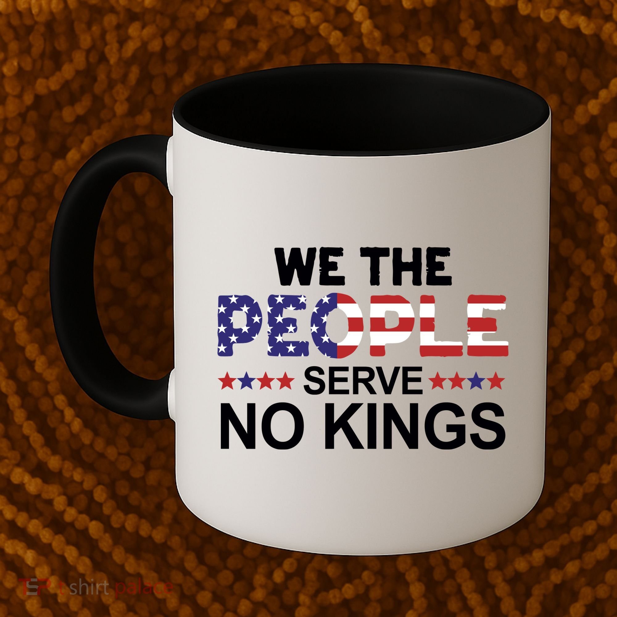No Kings In America, Democracy, We The People Coffee Mug