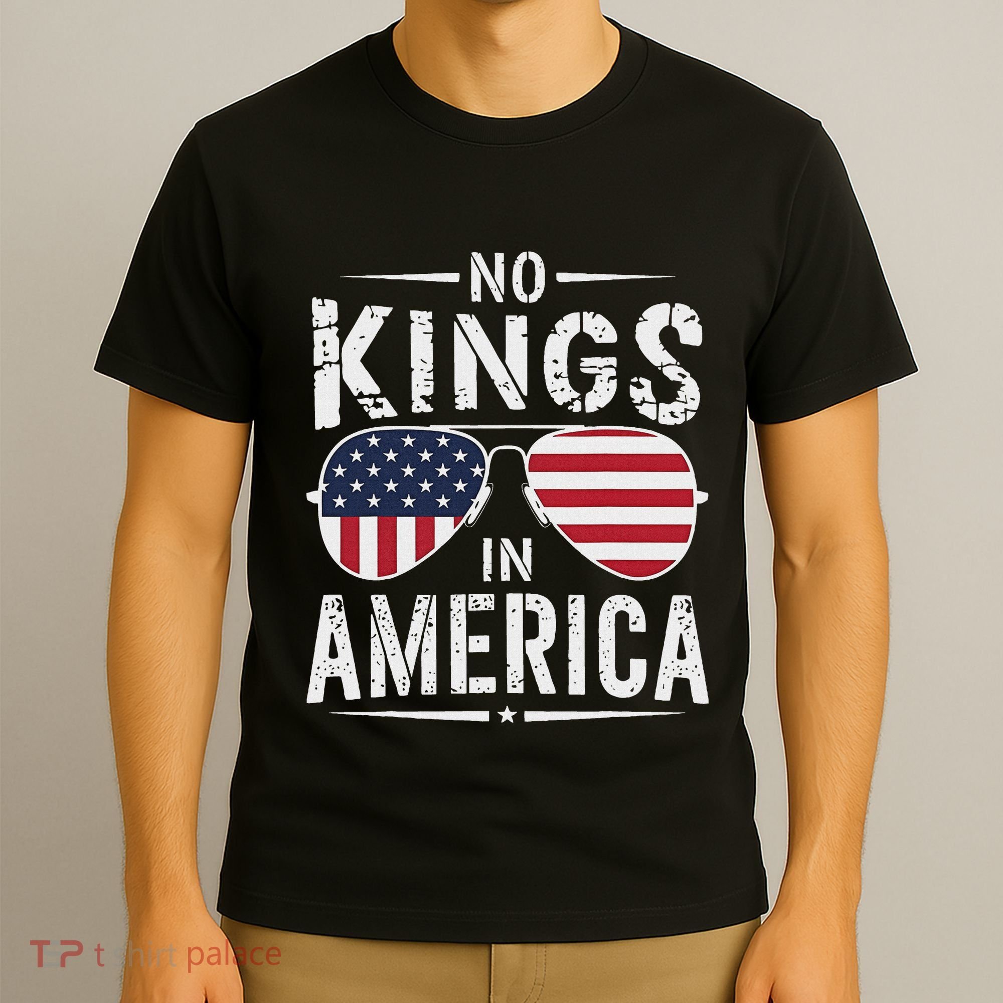 No Kings In America Sunglasses Us Flag Funny Anti Trump T-Shirt