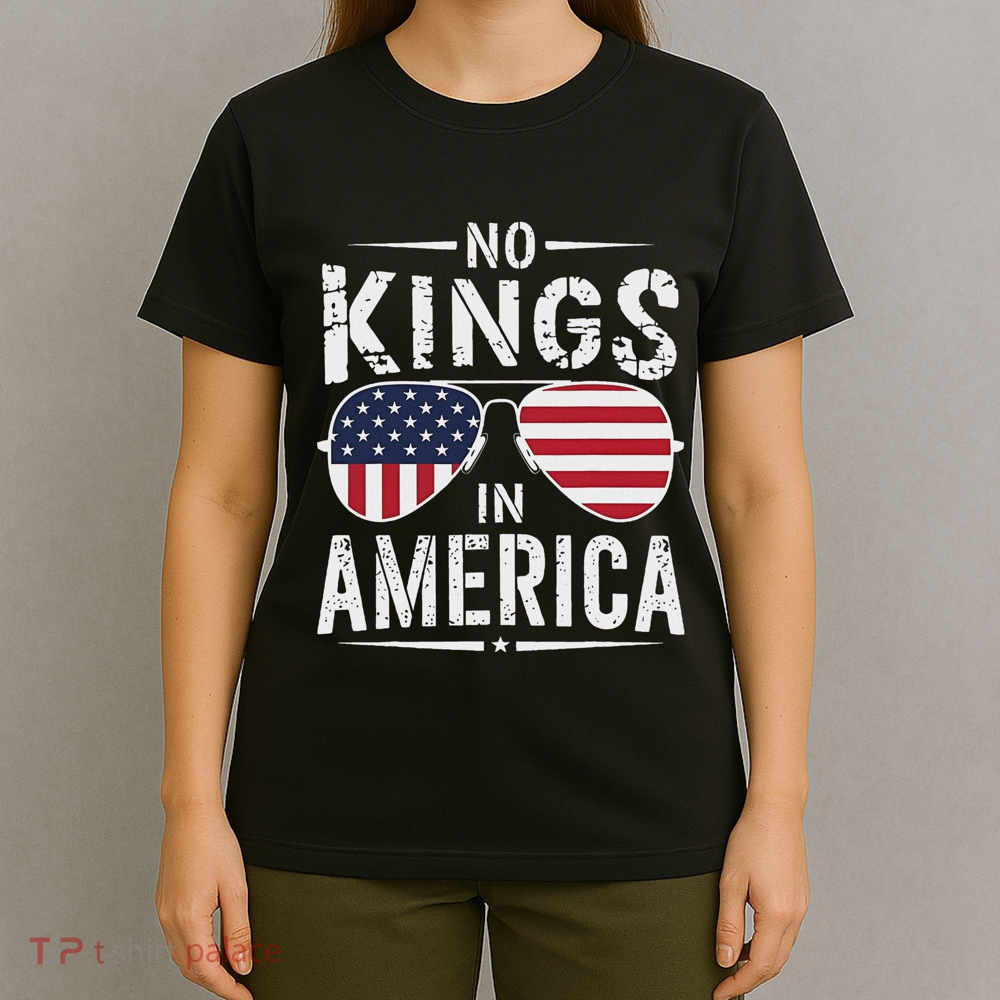 No Kings In America Sunglasses Us Flag Funny Anti Trump T-Shirt