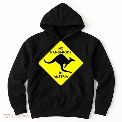 No Kangaroos In Austria Funny Yellow Sign Gift Hoodie