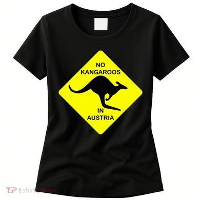 No Kangaroos In Austria Funny Yellow Sign Gift Women's T-Shirt