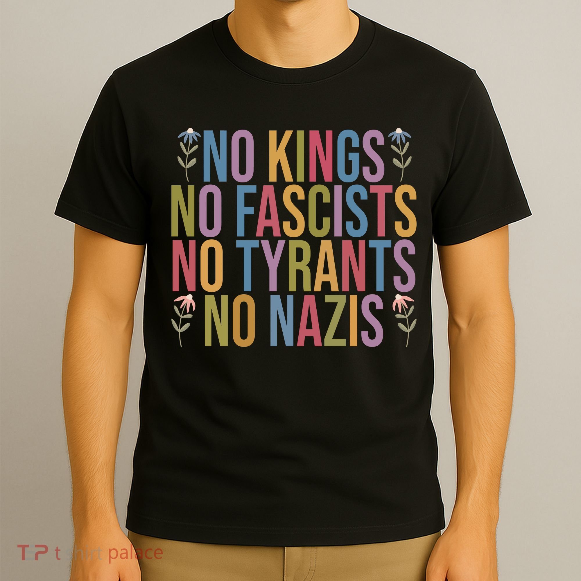 No Kings In America No Fascists We The People Political T-Shirt