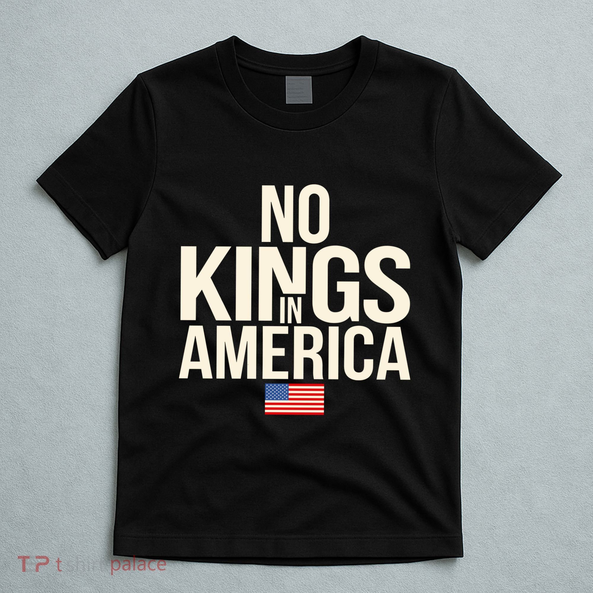 No Kings In America Democracy United States Independence T-Shirt