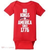 No Kings In America Since 1776 Baby Bodysuit thumb 0
