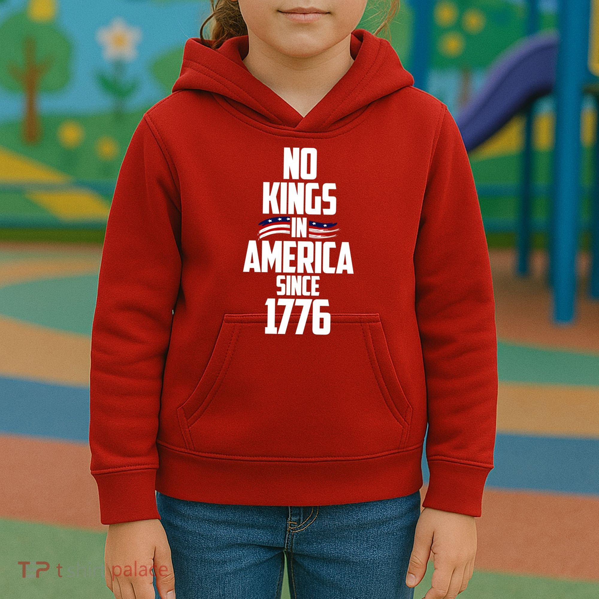 No Kings In America Since 1776 Kids Hoodie