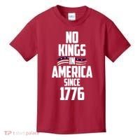 No Kings In America Since 1776 Kids T-Shirt thumb 0