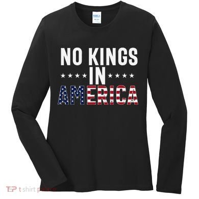 No Kings In America Flag Protest Save Democracy Women's Long Sleeve Shirt