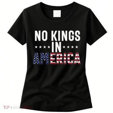 No Kings In America Flag Protest Save Democracy Women's T-Shirt