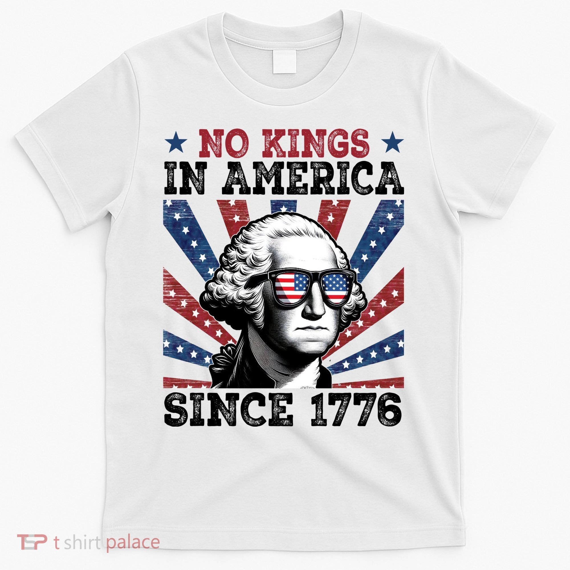 No Kings In America Since 1776 USA Flag Vintage T-Shirt