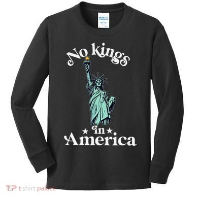 No Kings In America Flag Protest Save Democracy Kids Long Sleeve Shirt