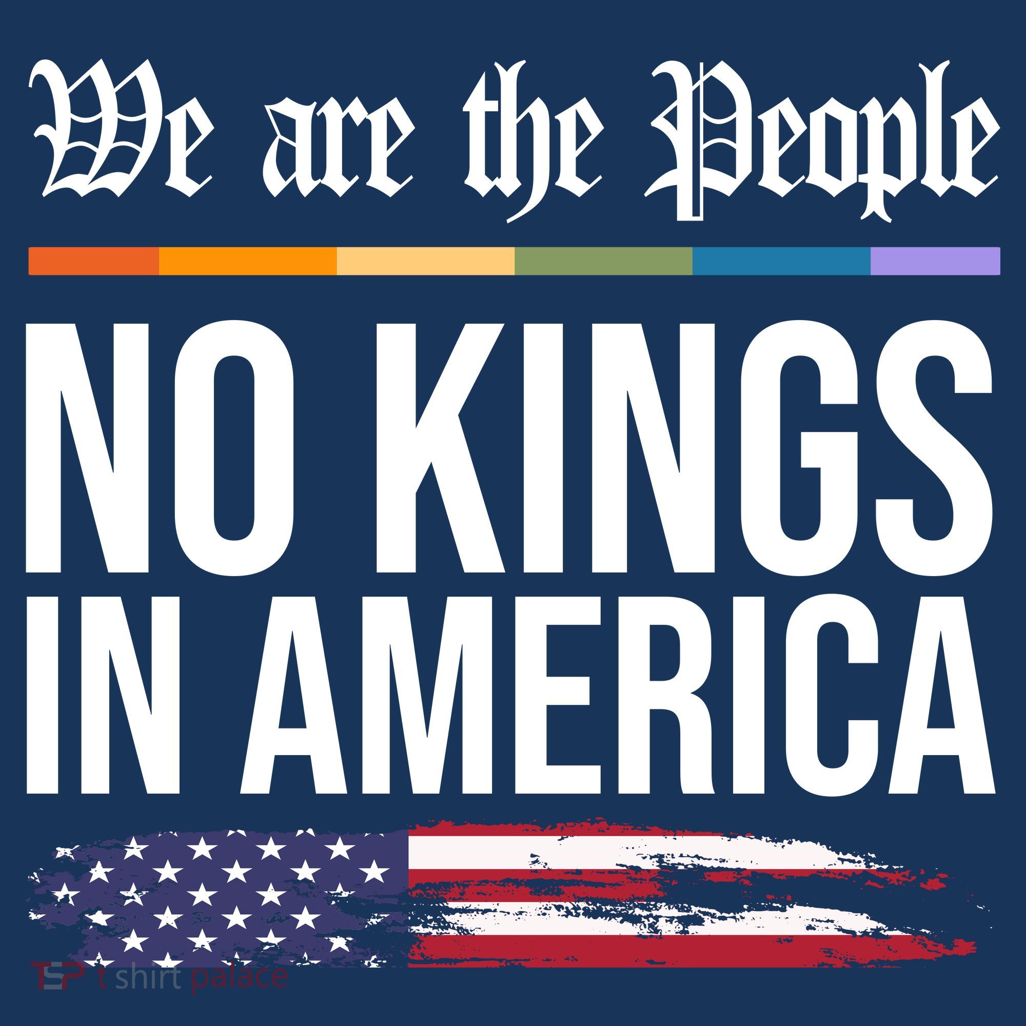 No Kings In America We The People Political Protest Sweatshirt