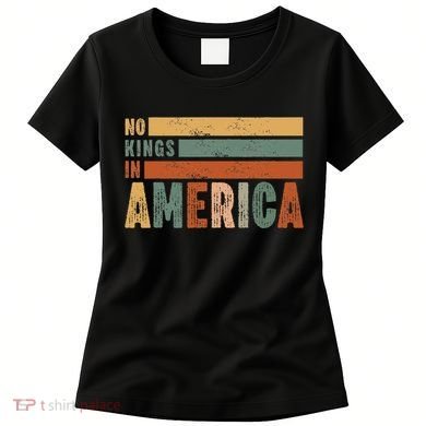 No Kings In America Flag Protest Save Democracy Women's T-Shirt