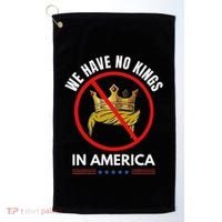 No Kings In America Golf Towel thumb 0