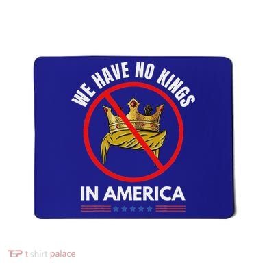No Kings In America Mousepad