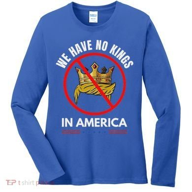 No Kings In America Women's Long Sleeve Shirt