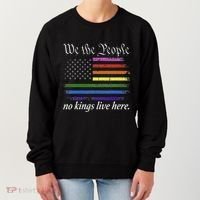 No Kings Live Here We The People Political Women's Sweatshirt thumb 0