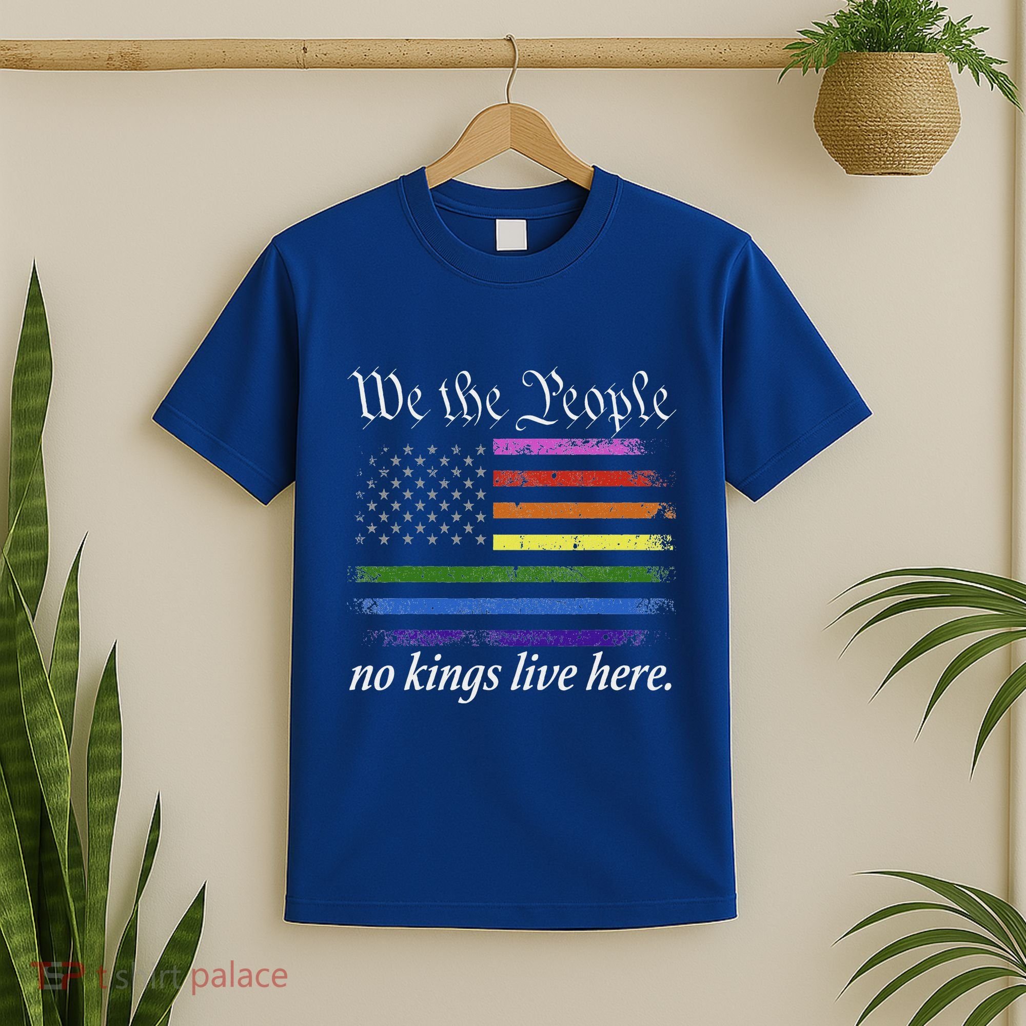 No Kings Live Here We The People Political T-Shirt