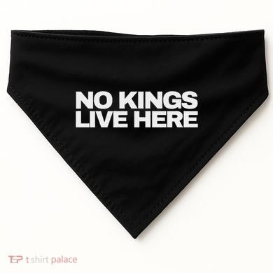 No Kings Live Here USA-Made Doggie Bandana