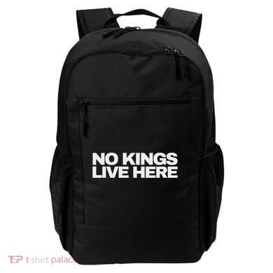 No Kings Live Here Backpack