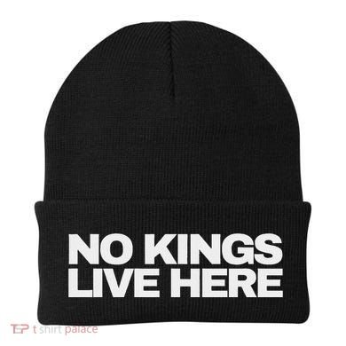 No Kings Live Here Beanie