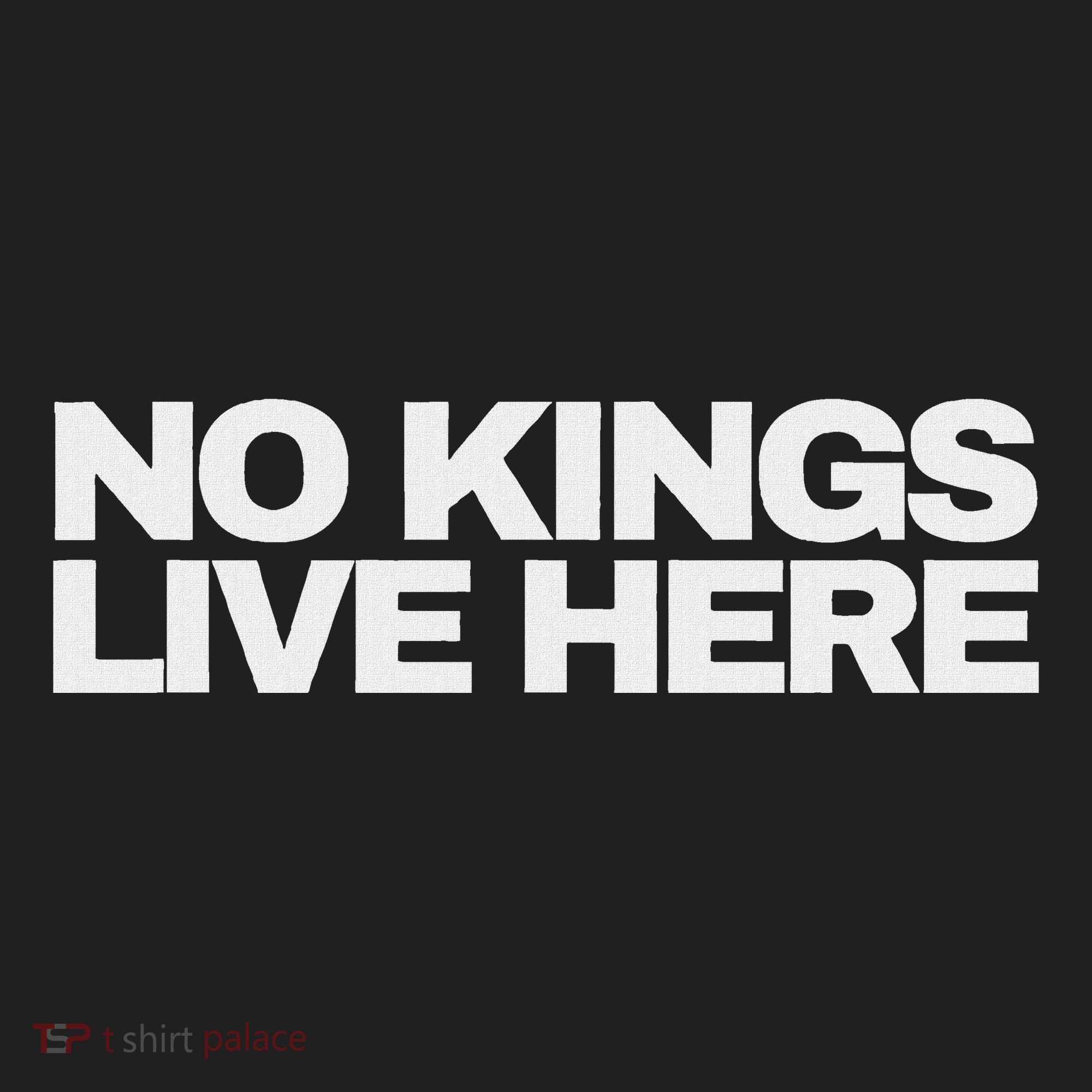 No Kings Live Here Hat