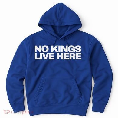 No Kings Live Here Hoodie