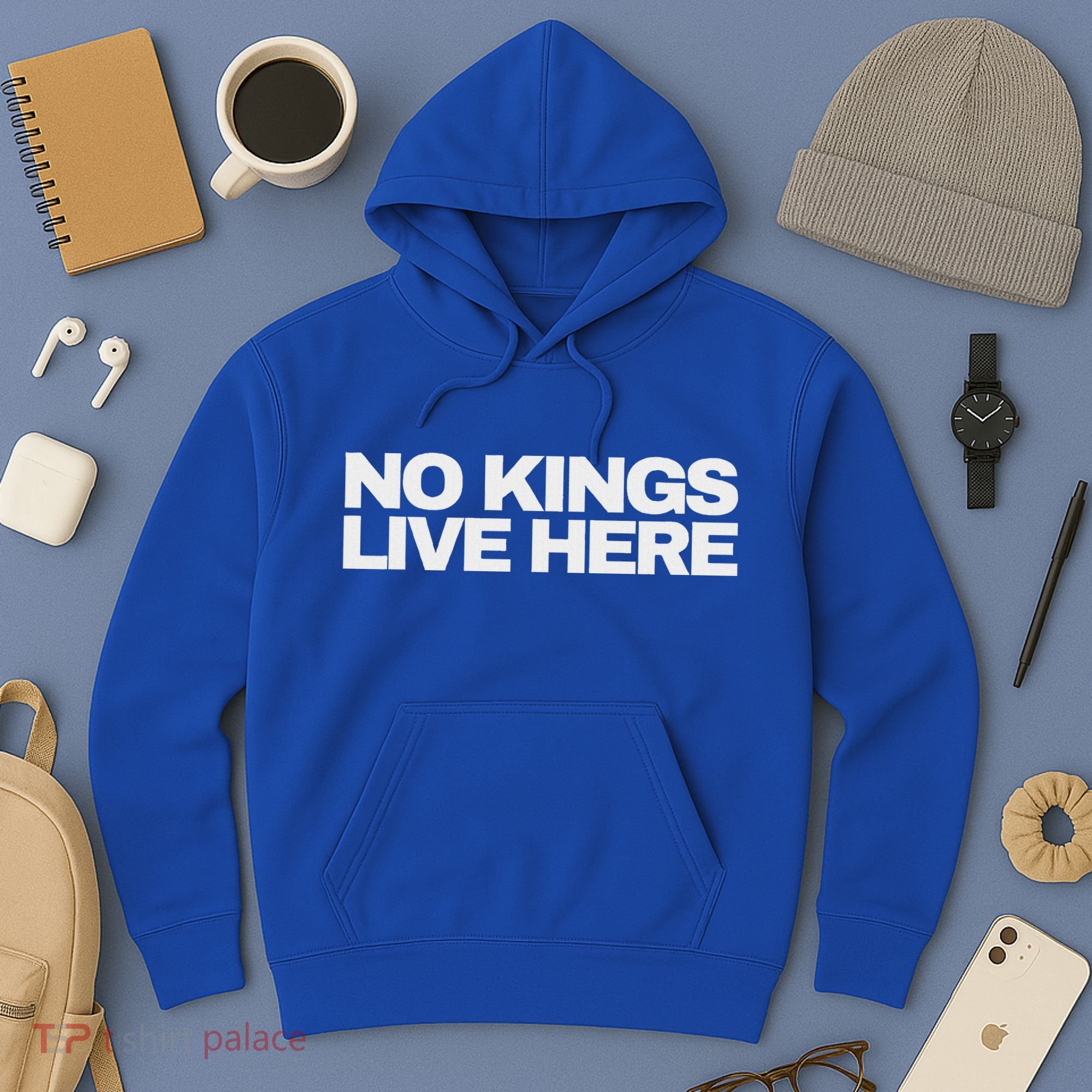 No Kings Live Here Hoodie