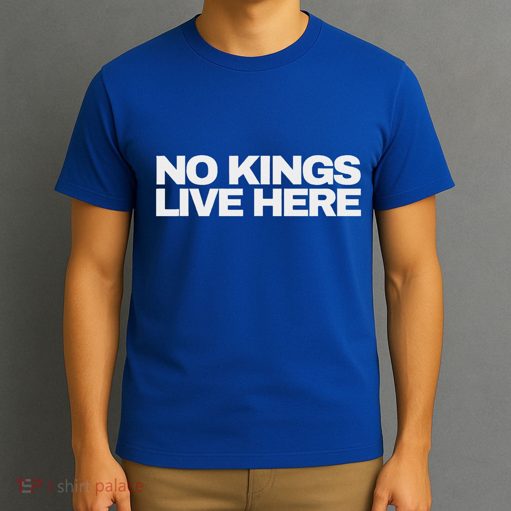 No Kings Live Here T-Shirt