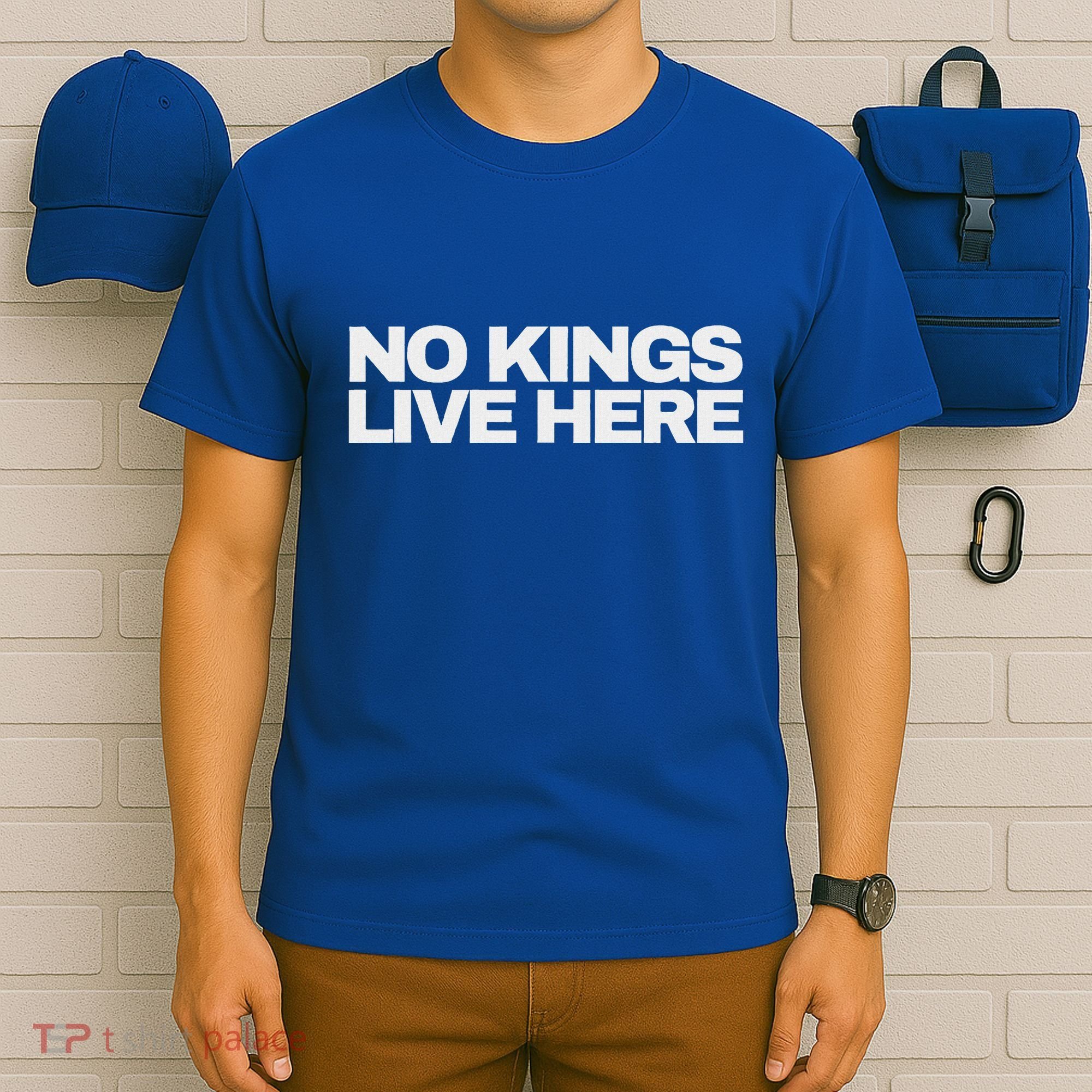 No Kings Live Here T-Shirt