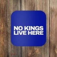 No Kings Live Here Coaster thumb 0