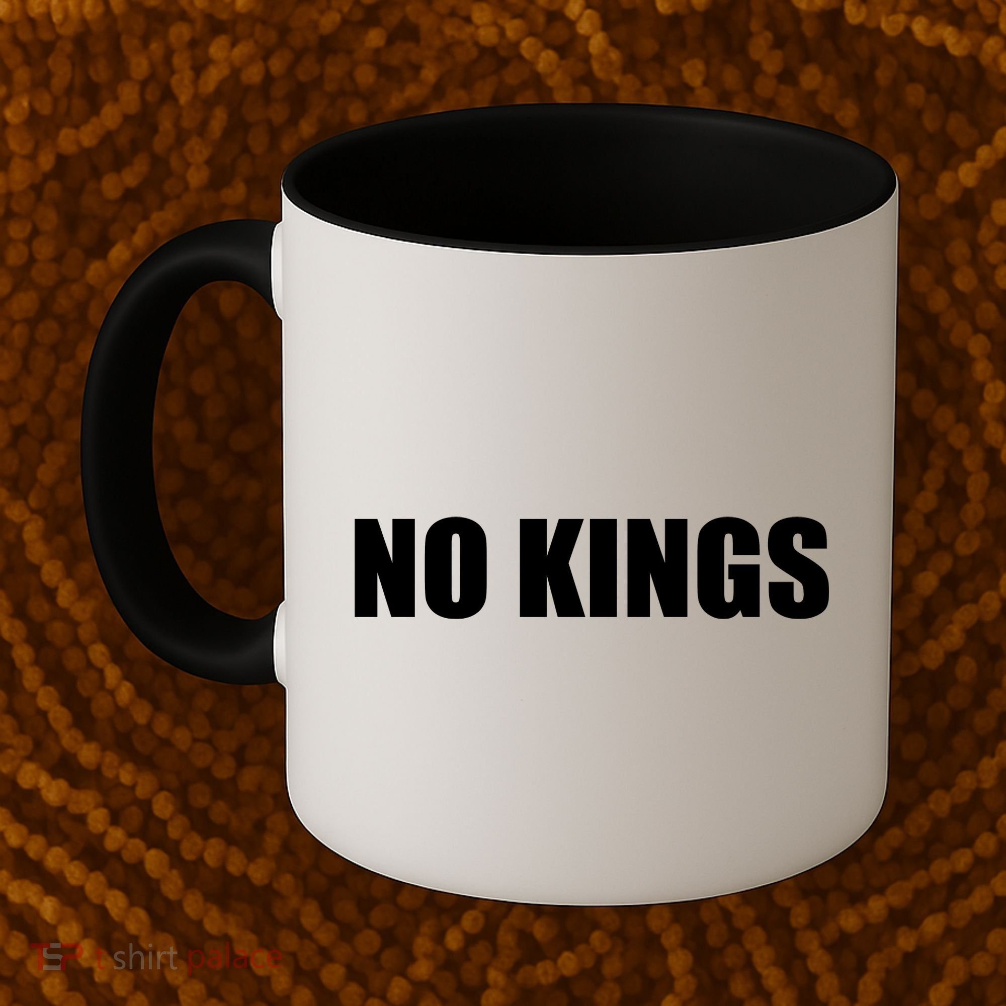 NO KINGS Coffee Mug