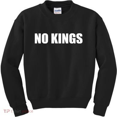 NO KINGS Kids Sweatshirt