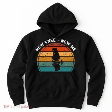 New Knee New Me Knee Surgery Knee Replacement Hoodie