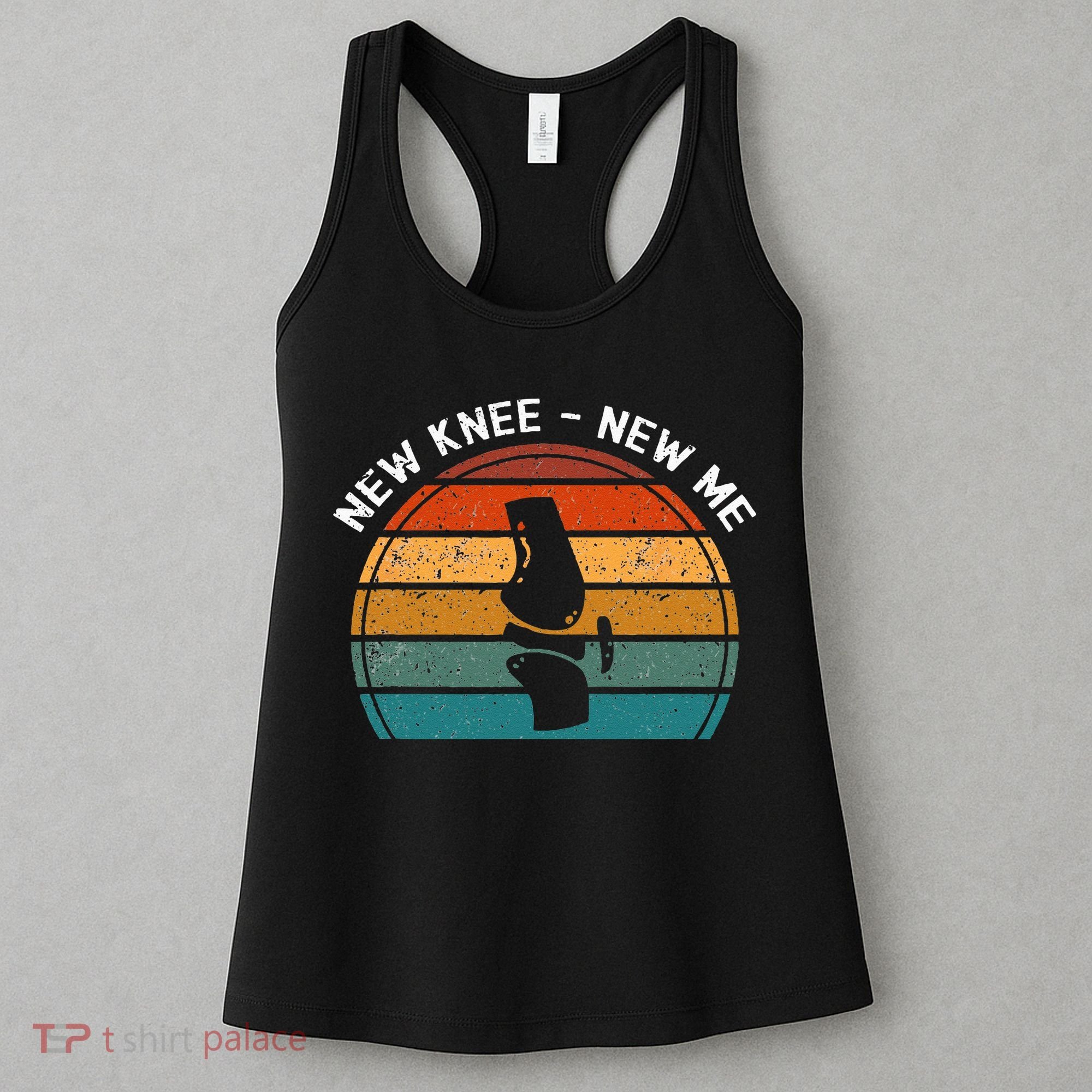 New Knee New Me Knee Surgery Knee Replacement Women's Tank Top