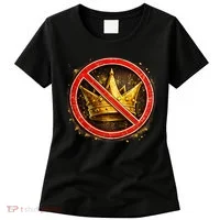 No Kings Women's T-Shirt thumb 0