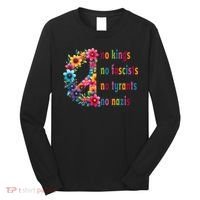 No Kings No Fascists No Tyrants No Nazis Long Sleeve Shirt thumb 0