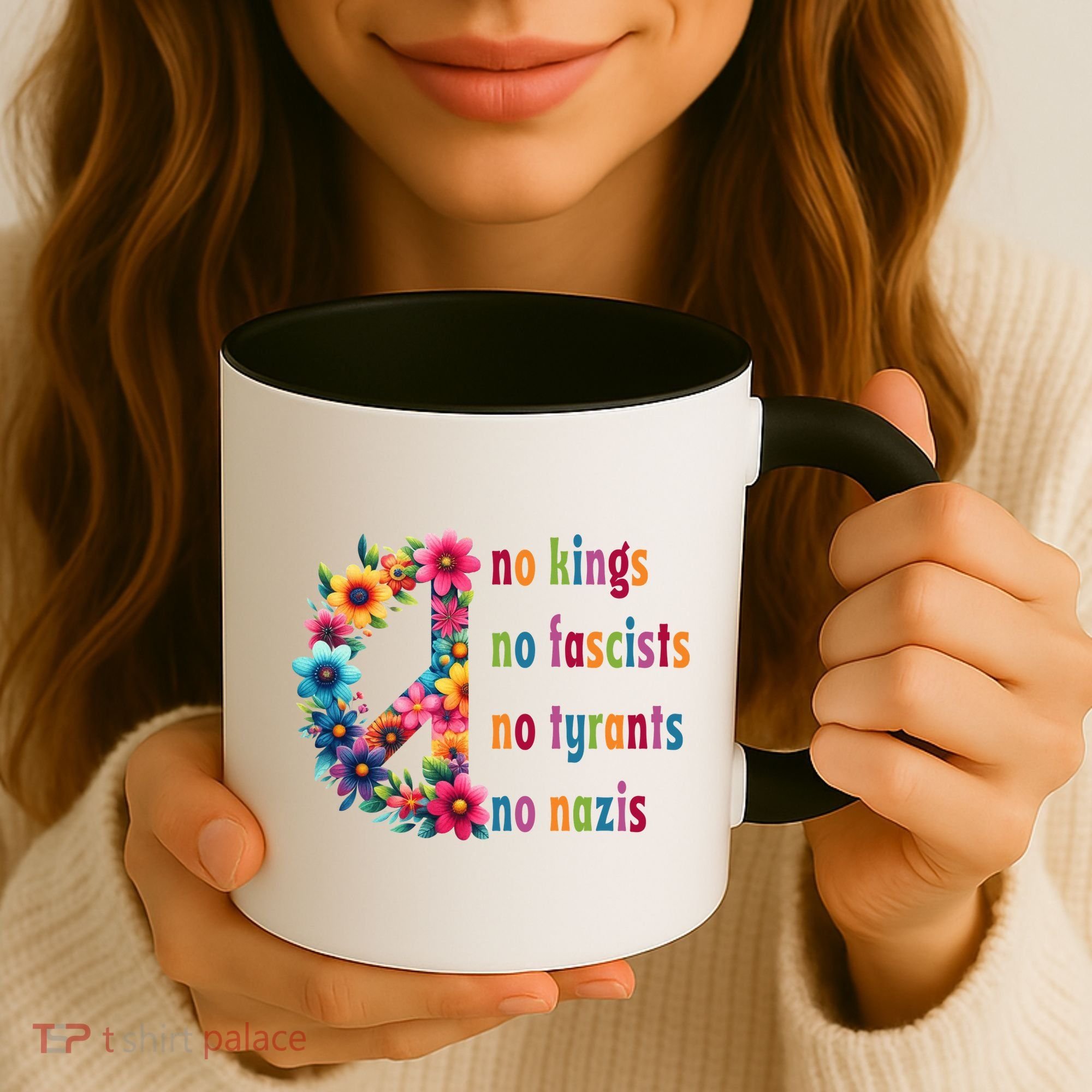 No Kings No Fascists No Tyrants No Nazis Coffee Mug