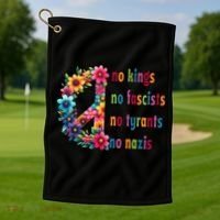 No Kings No Fascists No Tyrants No Nazis Golf Towel thumb 1