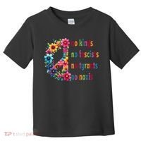 No Kings No Fascists No Tyrants No Nazis Toddler T-Shirt thumb 0