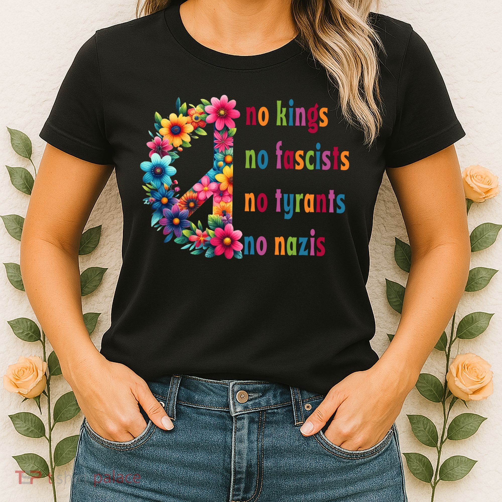 No Kings No Fascists No Tyrants No Nazis Women's T-Shirt