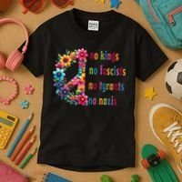 No Kings No Fascists No Tyrants No Nazis Kids T-Shirt thumb 3