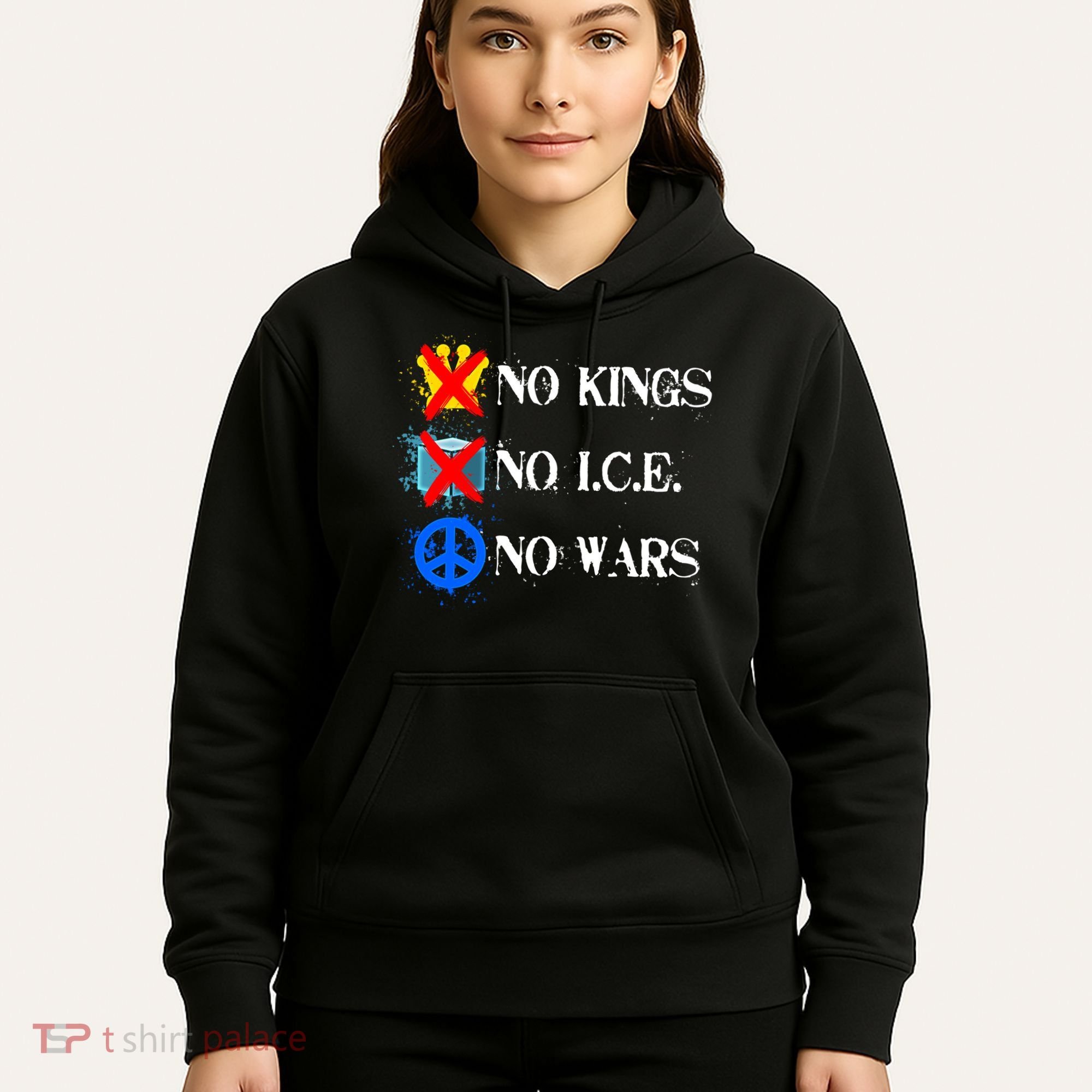 No Kings No I.C.E. No Wars Hoodie