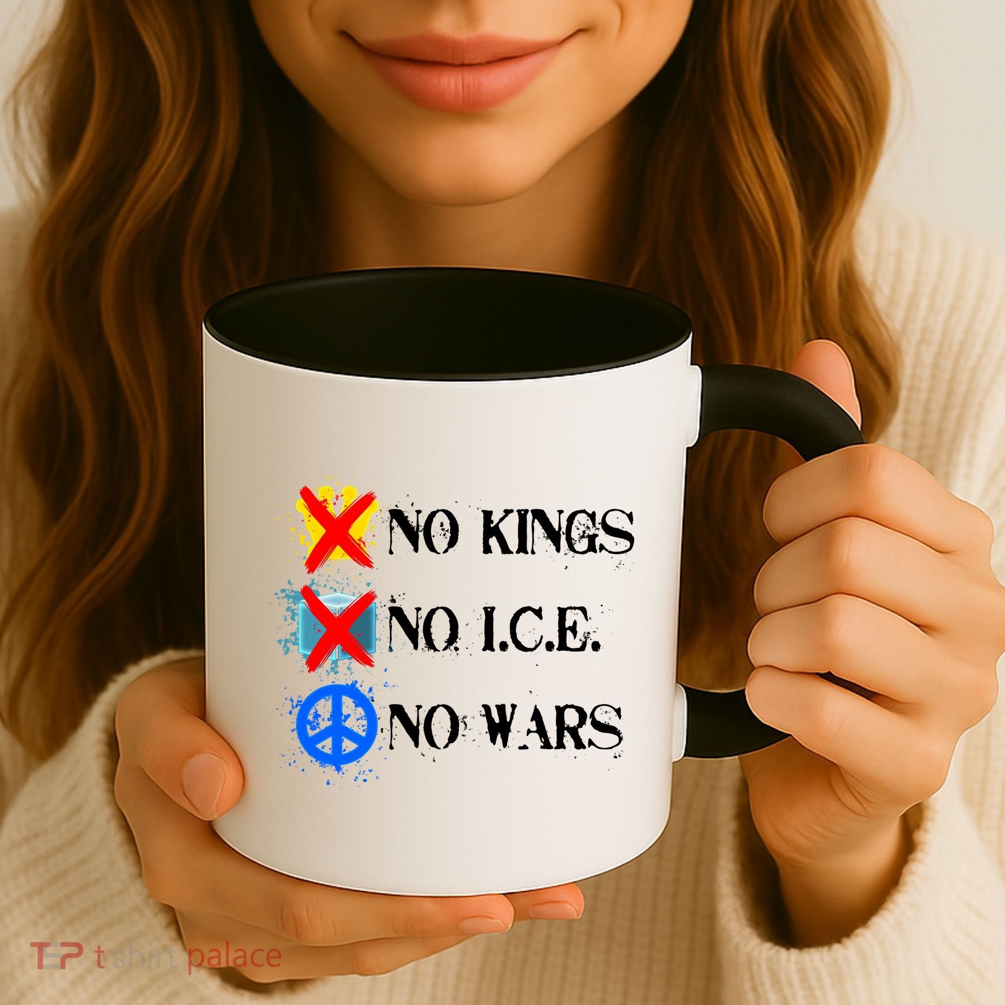 No Kings No I.C.E. No Wars Coffee Mug