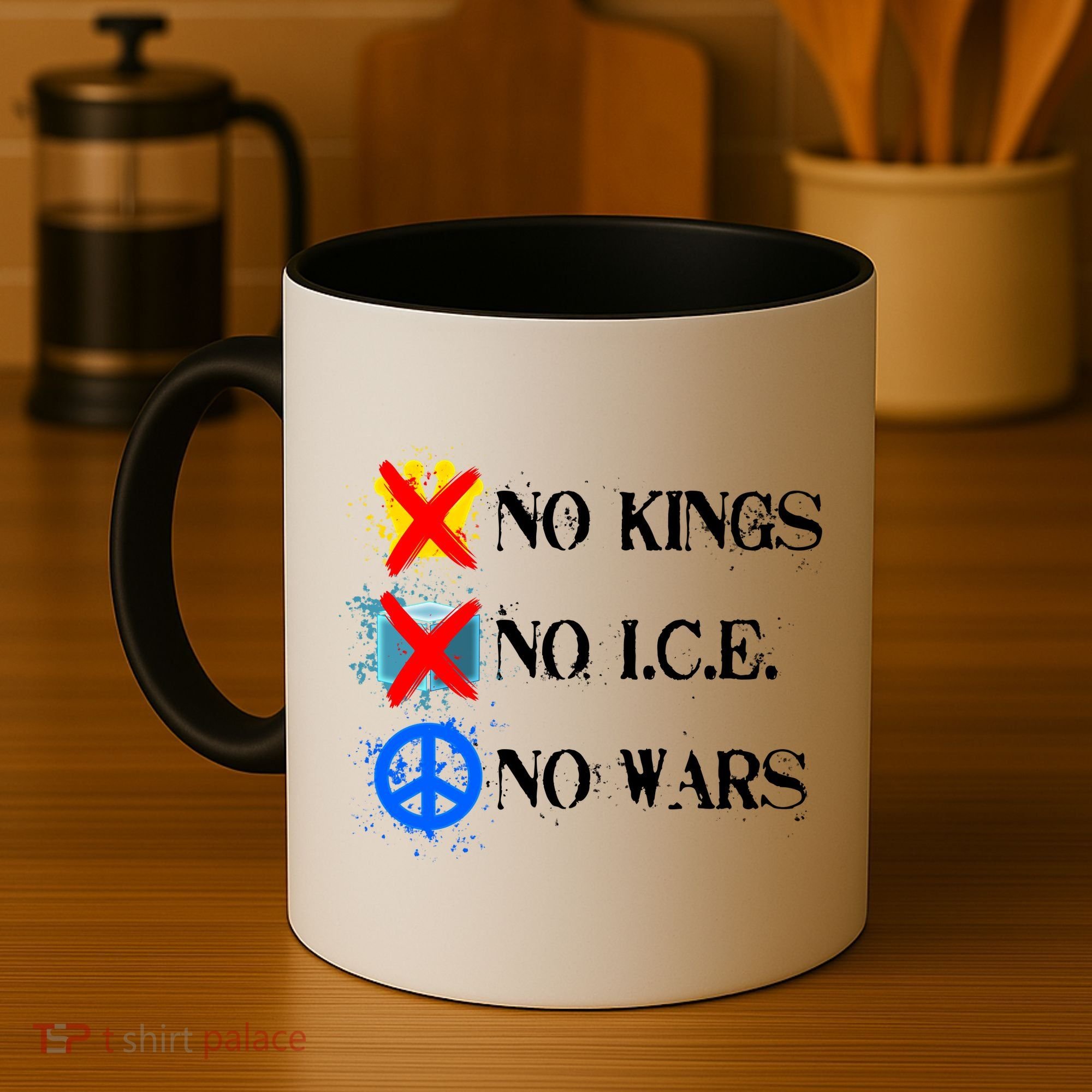 No Kings No I.C.E. No Wars Coffee Mug