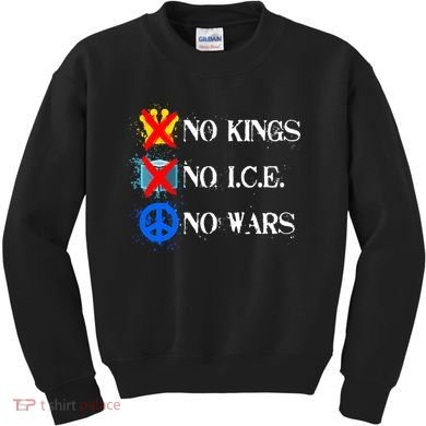 No Kings No I.C.E. No Wars Kids Sweatshirt