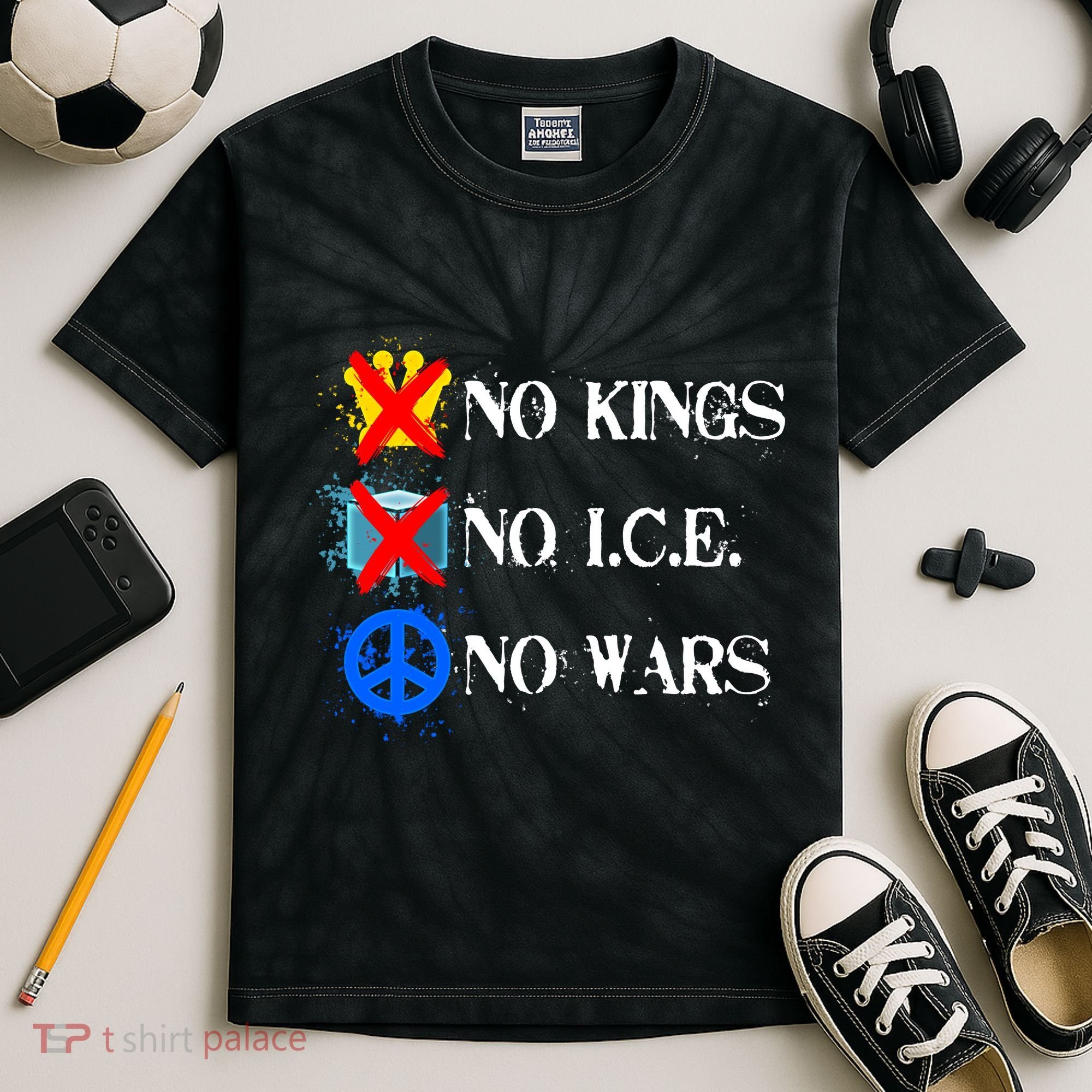 No Kings No I.C.E. No Wars Kids Tie-Dye T-Shirt