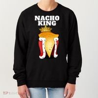 Nacho King Nacho Lover Gift Cute Mexican Nachos Gift Women's Sweatshirt thumb 0